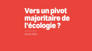 Illustration de la couverture de la note "Vers un pivot majoritaire de l’écologie ?"